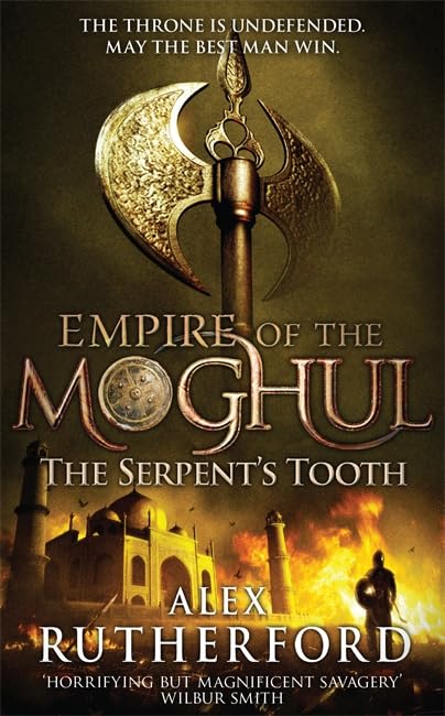 Front cover of the book 'Empire of the Moghul: The Serpent's Tooth' by Rutherford Alex.