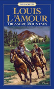 Front cover of the book 'Treasure Mountain' by LAmour, Louis.