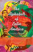 Front cover of the book 'The Alphabets Of Latin America' by Abhay K.