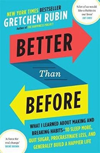 Front cover of the book 'Better Than Before' by Rubin Gretchen.