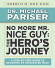 No More Mr. Nice Guy: The Hero’s Journey NYBooksHub