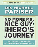 No More Mr. Nice Guy: The Hero’s Journey NYBooksHub
