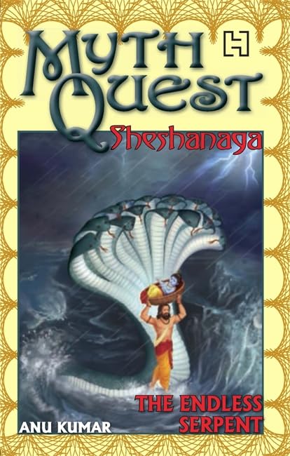 Front cover of the book 'Mythquest 6: Sheshanaga' by Kumar, Anu.