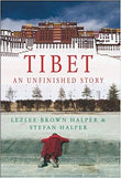 Front cover of the Paperback book 'Tibet: An Unfinished Story NA' by Lezlee Brown Halper & Stefan Halper.
