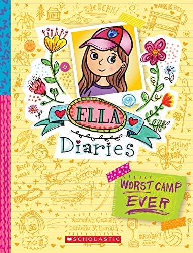 Front cover of the book 'ELLA DIARIES # 8 WORST CAMP EVER' by Meredith Costain.