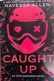 Caught Up: PaperbackÐ by Navessa Allen