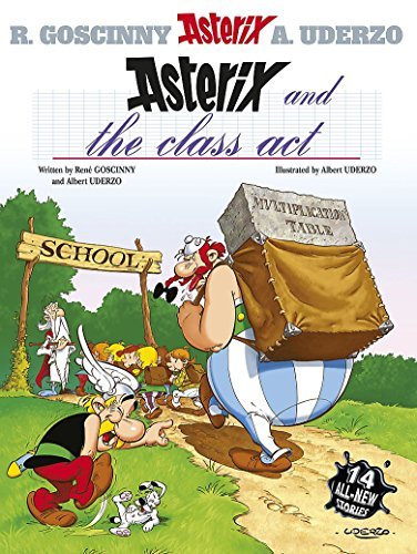 Front cover of the book 'asterix-and-the-class-act' by Uderzo Albert.