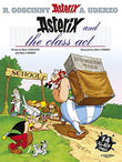 Front cover of the book 'asterix-and-the-class-act' by Uderzo Albert.
