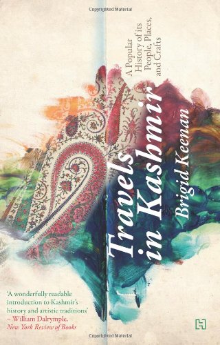 Front cover of the book 'Travels in Kashmir: A Popular History of its People, Places, and Crafts' by Keenan, Brigid.