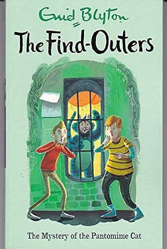 Front cover of the book 'THE FIND-OUTERS: THE MYSTERY OF THE PANTOMIME CAT' by Blyton, Enid.