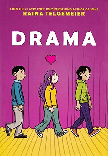 Front cover of the book 'Drama' by Raina Telgemeier.