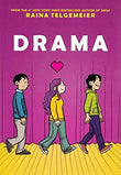 Front cover of the book 'Drama' by Raina Telgemeier.