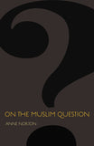 Front cover of the book 'On the Muslim Question (The Public Square)' by Conan Doyle, Arthur.