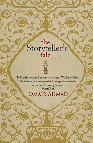Front cover of the book 'The Storyteller's Tale' by Omair Ahmad.
