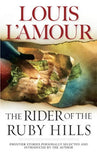 Front cover of the book 'The Rider of the Ruby Hills, Showdown Trail, a Man Called Trent, and the Trail to Peach Meadow Canyon' by LAmour, Louis.