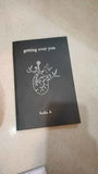 Kunex Getting Over You Paperback – 1 January 2013