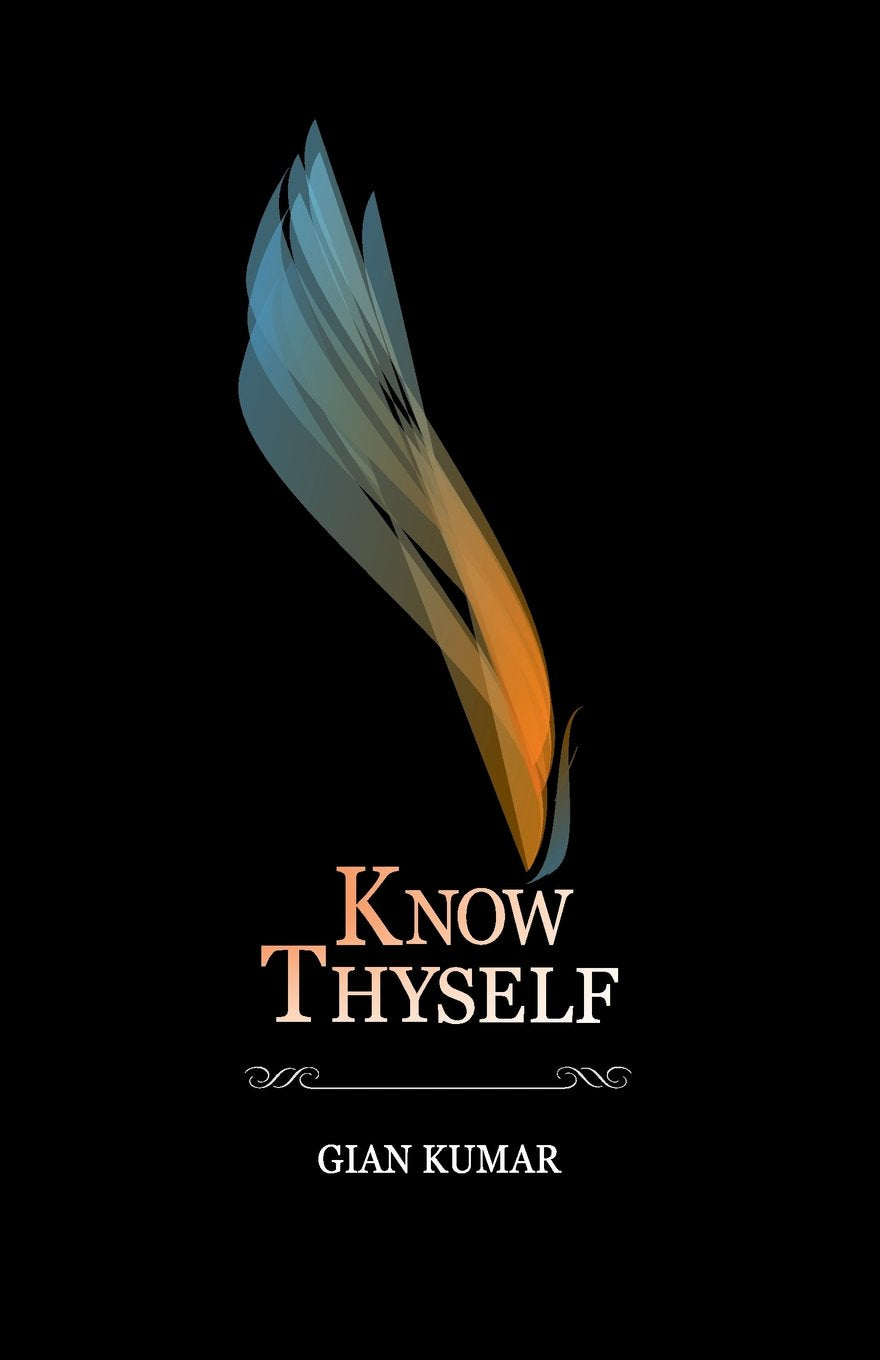 Front cover of the book 'Know Thyself - Book 1' by Kumar, Gian.