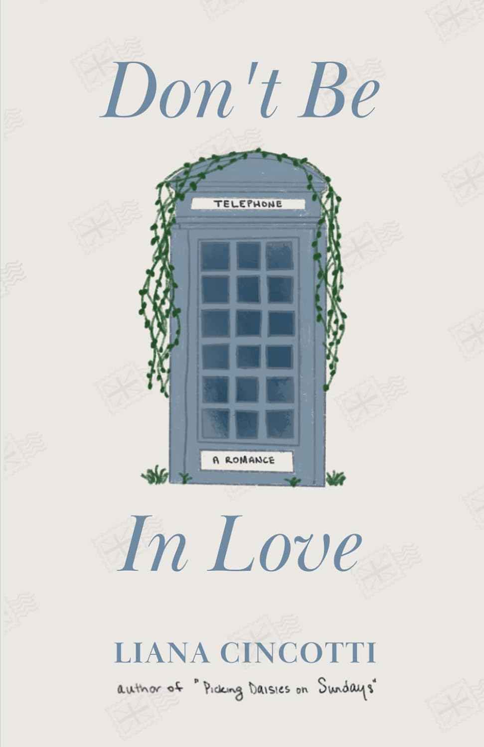 Don't Be In Love PaperbackÐ  29 October 2024