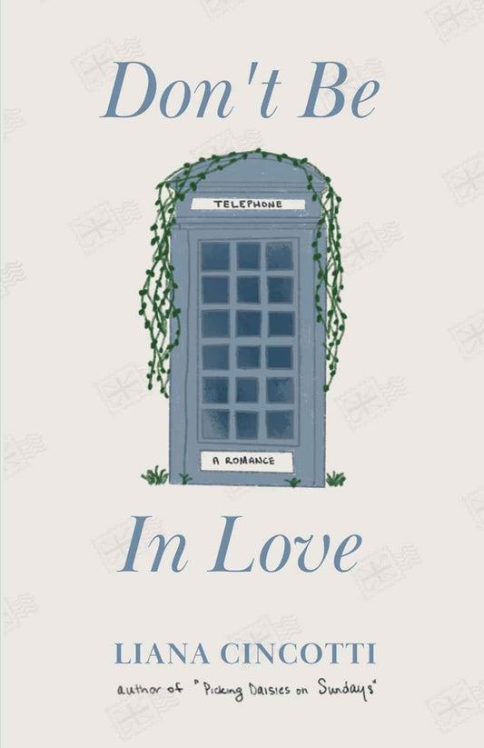 Don't Be In Love PaperbackÐ  29 October 2024