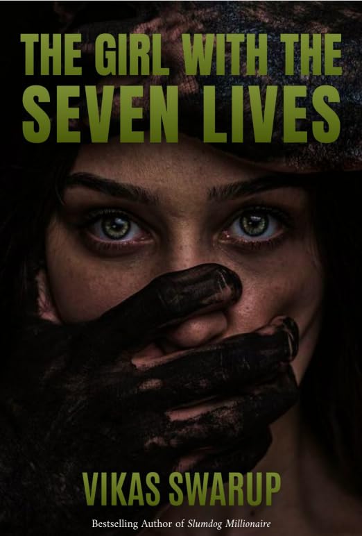 Front cover of the book 'The girl with the seven lives' by Vikas Swaroop.