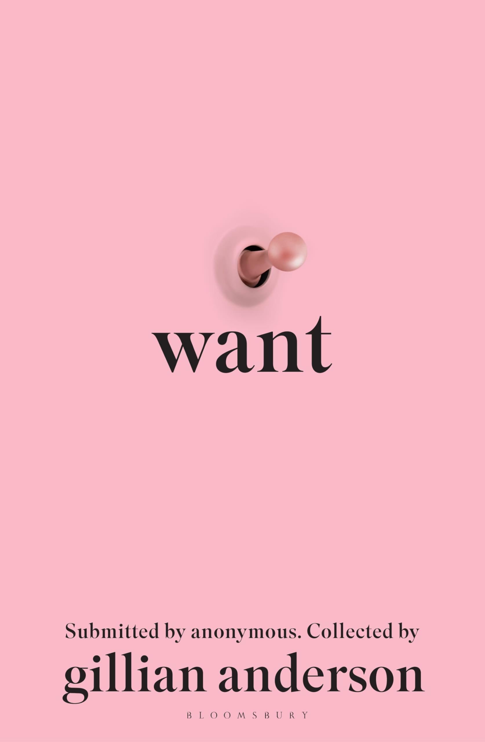 Front cover of the book 'Want: Sexual Fantasies by Anonymous' by Gillian Anderson.