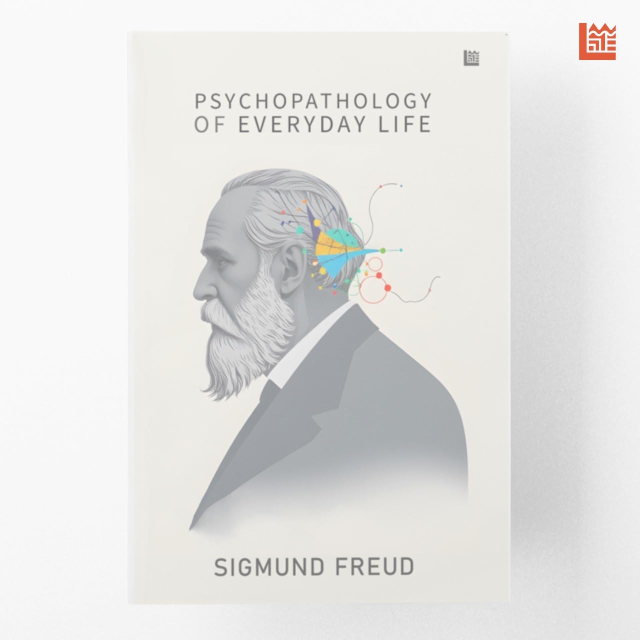 Front cover of the Paperback book 'Psychopathology of Everyday Life by Sigmund Freud Introduction to Psychology Discover the Power of S' by Sigmund Freud.