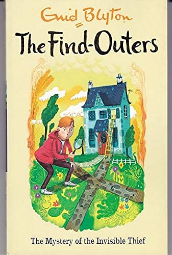 Front cover of the book 'THE FIND-OUTERS: THE MYSTERY OF THE INVISIBLE THIEF' by Blyton, Enid.