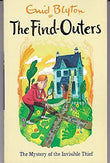 Front cover of the book 'THE FIND-OUTERS: THE MYSTERY OF THE INVISIBLE THIEF' by Blyton, Enid.