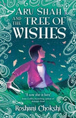 Front cover of the book 'Aru Shah And The Tree Of Wishes (Book 3)' by Roshni Chokshi.