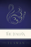 The Italian - PaperbackÐ   by T L Swan