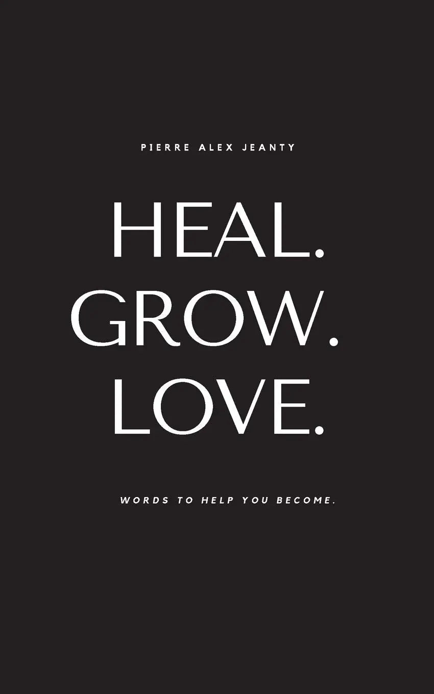 Heal Grow Love (Paperback ) image 1