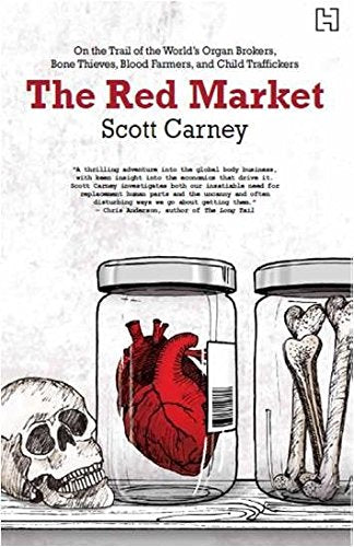 Front cover of the book 'The Red Market' by Scott Carney.