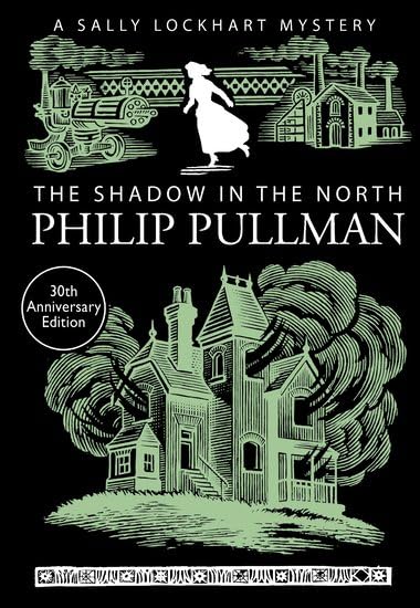 Front cover of the Paperback book 'The Shadow in the North (A Sally Lockhart Mystery) NA' by Scholastic.