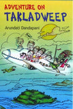 Front cover of the book 'Adventure on Takladweep' by Arundati Dandapani.