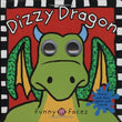 Front cover of the book 'Funny Faces Dizzy Dragon' by Roger Priddy.