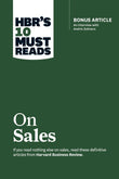 Front cover of the book 'HBR's 10 Must Reads on Sales (with bonus interview of Andris Zoltners) (HBR's 10 Must Reads)' by Harvard Business Review.