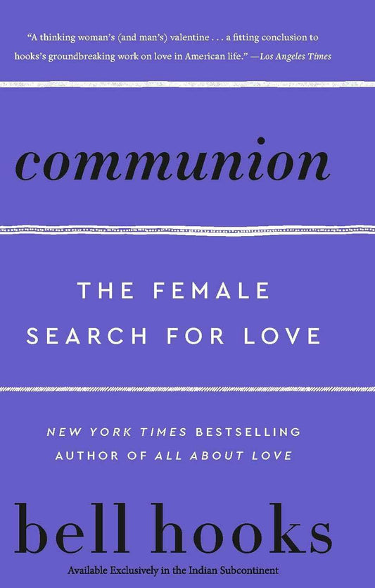 Communion : The Female Search For Love Paperback  by Bell Hooks