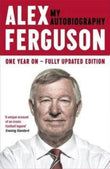 Front cover of the book 'Alex Ferguson My Autobiography' by Alex Ferguson.