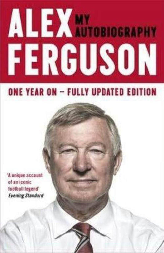 Front cover of the book 'Alex Ferguson My Autobiography' by Alex Ferguson.
