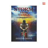 Front cover of the book 'Storm From Taxila: The Asoka Trilogy Book II' by Shreyas Bhave.