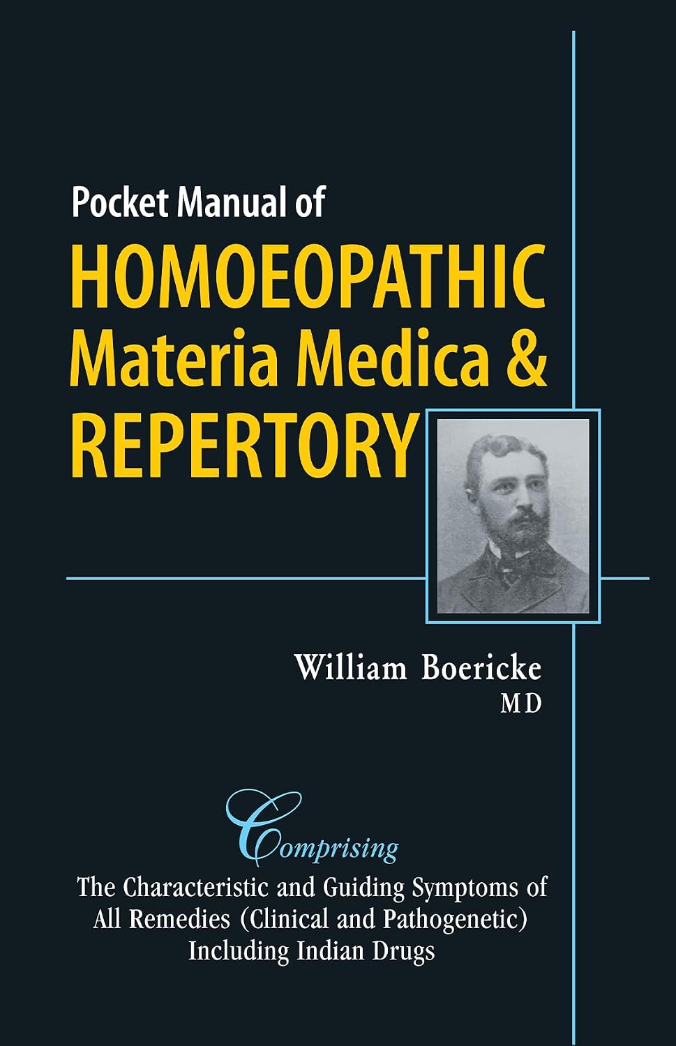 Pocket Manual of Homoeopathic Materia Medica & Repertory: Comprising of the Characteristic and Guiding Symptoms of All Remedies Clinical and Pathogenetic Including Indean Drug NYBooksHub