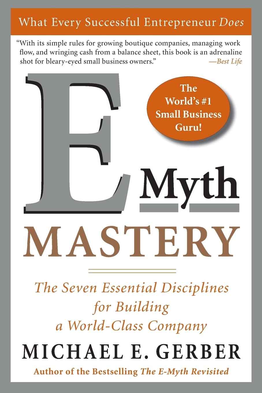 E-Myth Mastery: ---  PaperbackÐ   by Michael E. Gerber
