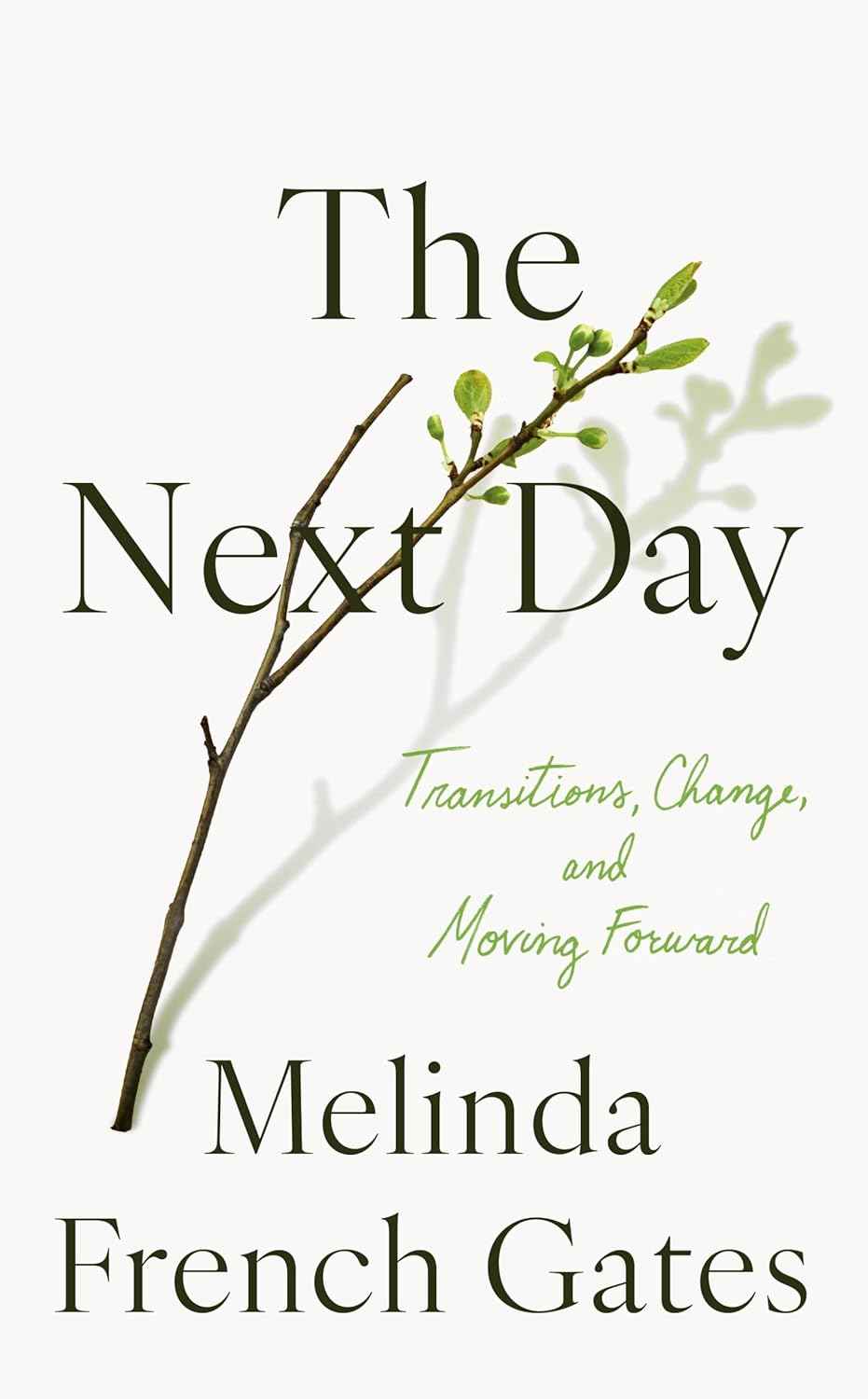 The Next Day PaperbackÐ  by Melinda French Gates (Author)