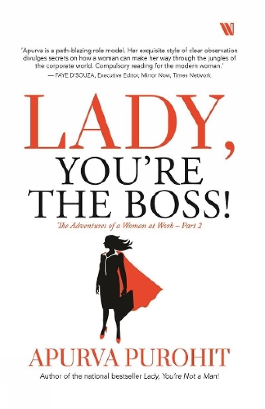 Front cover of the book 'Lady, You're the Boss' by Apurva Purohit.