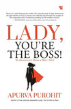 Front cover of the book 'Lady, You're the Boss' by Apurva Purohit.