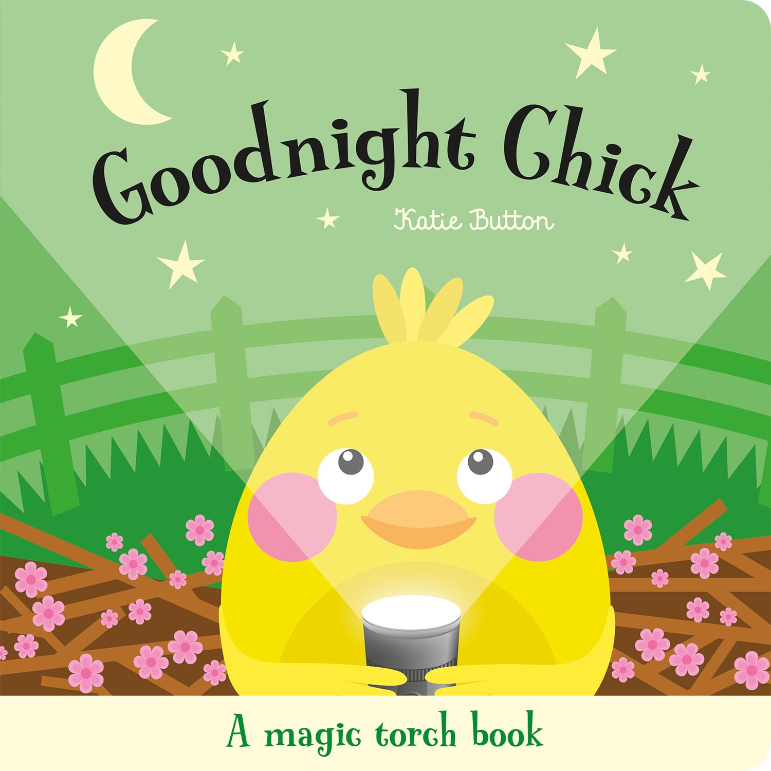 Front cover of the book 'Goodnight Chick' by Katie Button.