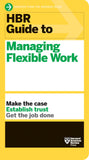 Front cover of the book 'HBR Guide to Managing Flexible Work (HBR Guide Series)' by Harvard Business Review.
