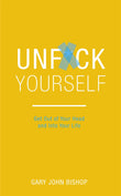 Front cover of the book 'Unf*ck Yourself' by Na.