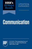 Front cover of the book 'HBR's 10 Must Reads on Communication, Updated and Expanded (featuring "The Surprising Power of Questions" by Alison Wood' by Review, Harvard Business.