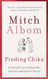 FINDING CHIKA (A FORMAT) PaperbackÐ  by Mitch Albom